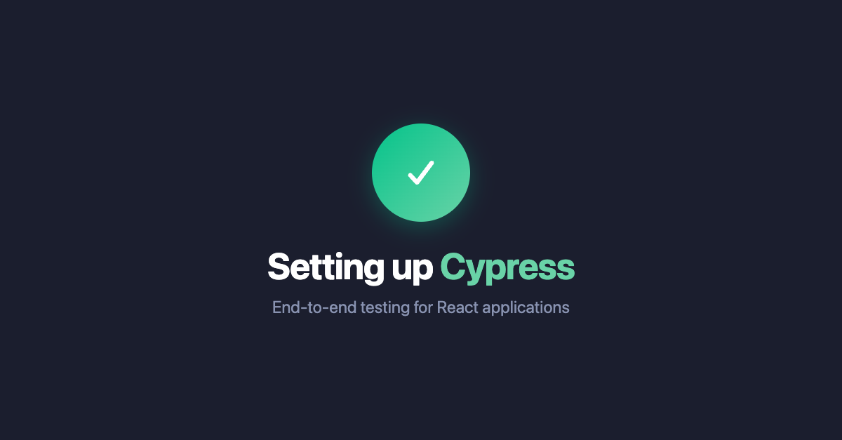 Setting up Cypress for a React application